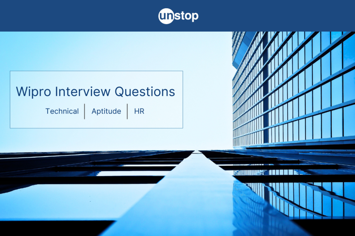 70+ Wipro Interview Questions With Answers - 2024 (Updated)