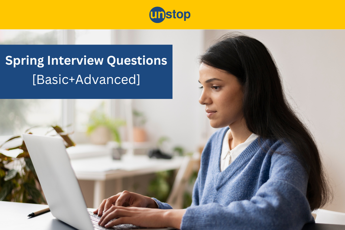 Spring Interview Questions For Freshers and Experienced Candidates