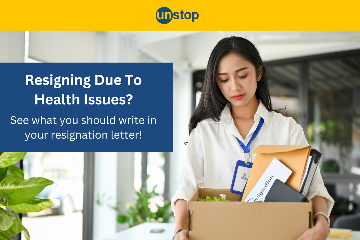 Guide To Write Resignation Letter Due To Health Issue (+Samples)