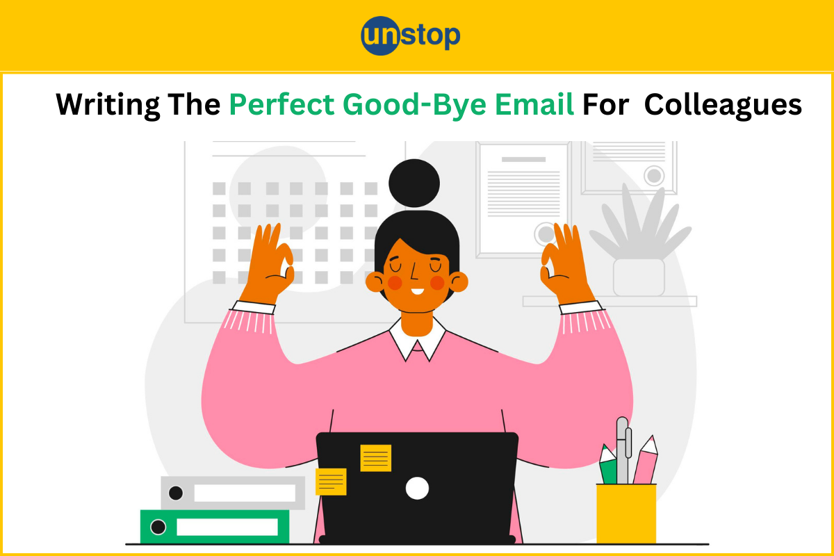 Last Working Day Emails: Master The Art Of Writing Good Bye Mail