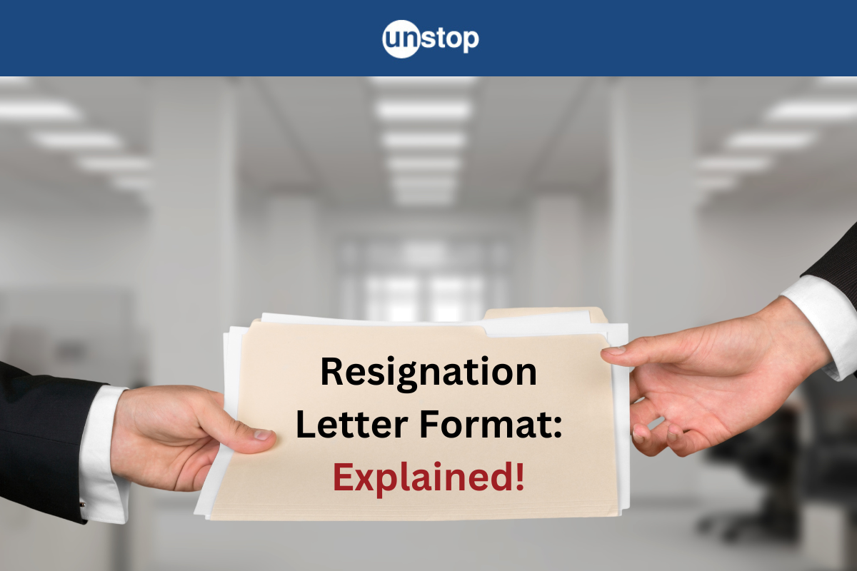 Best Resignation Letter Format | How-To & Tips (With Examples)