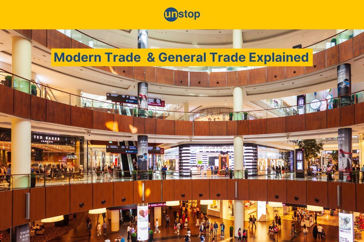 Modern Trade Vs General Trade: Understanding The Key Differences 