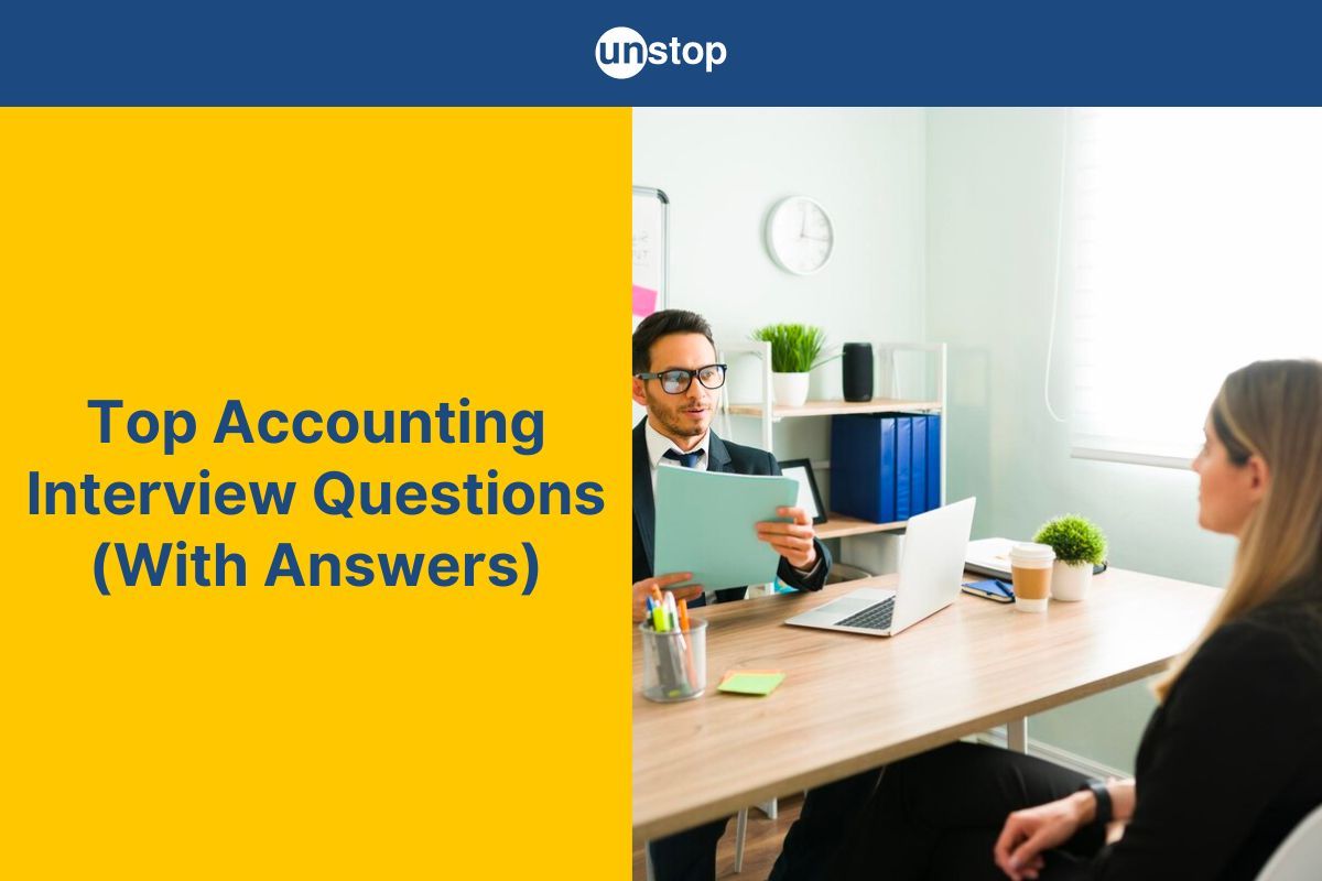 Accounting Interview Questions: 55+ Top Questions Answered