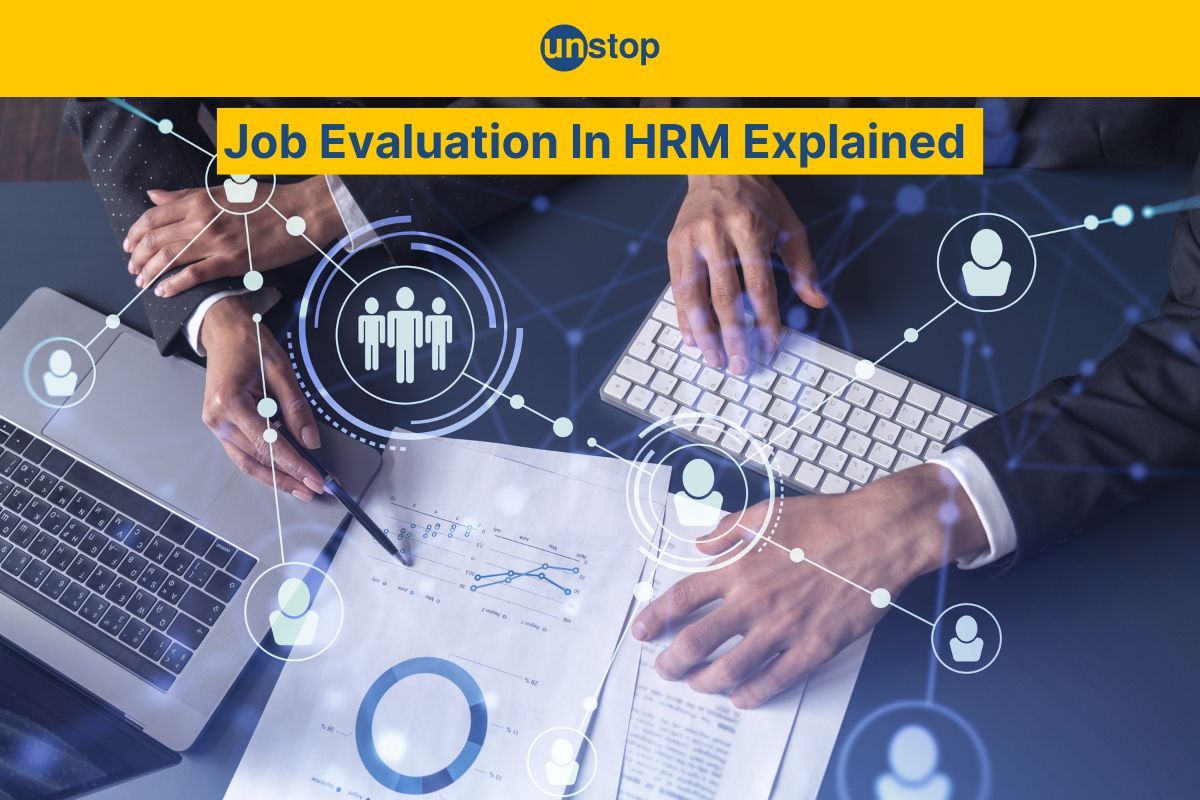 Job Evaluation: An In-Depth Guide To Methods & Process