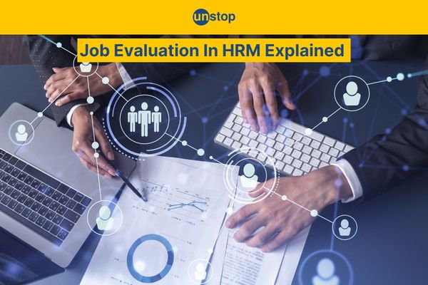 job-evaluation-in-hrm-method-process-explained-unstop