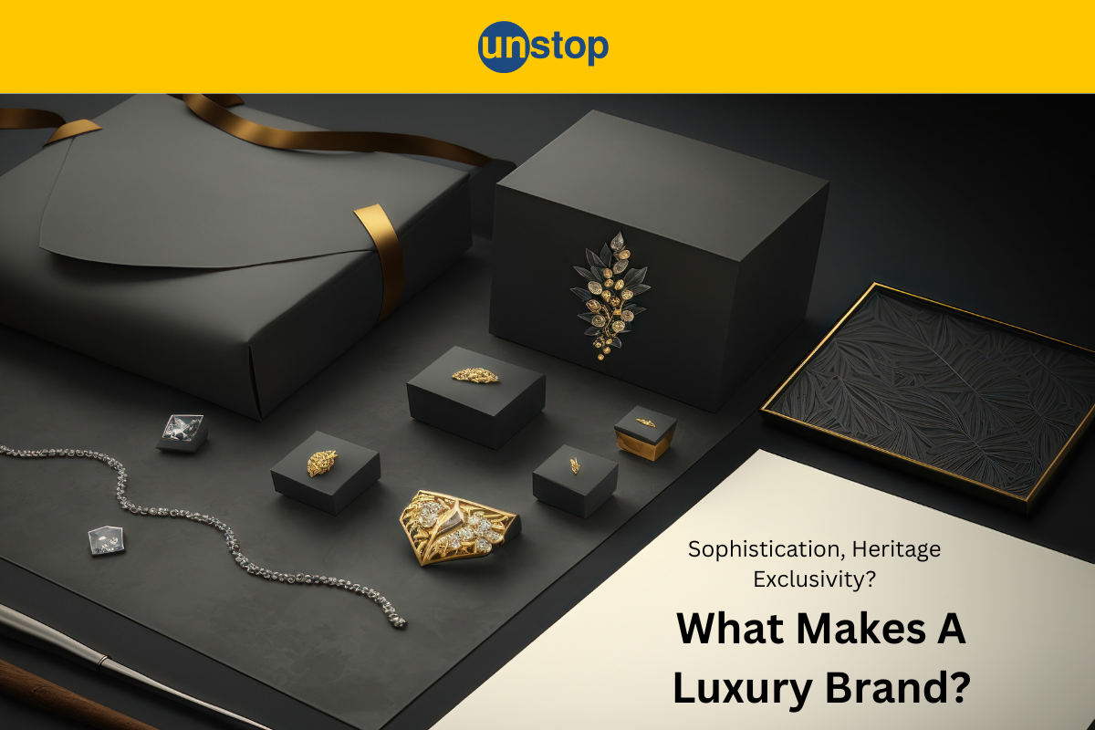 Luxury Brand: Understand Its Meaning & What Goes Behind The Opulence