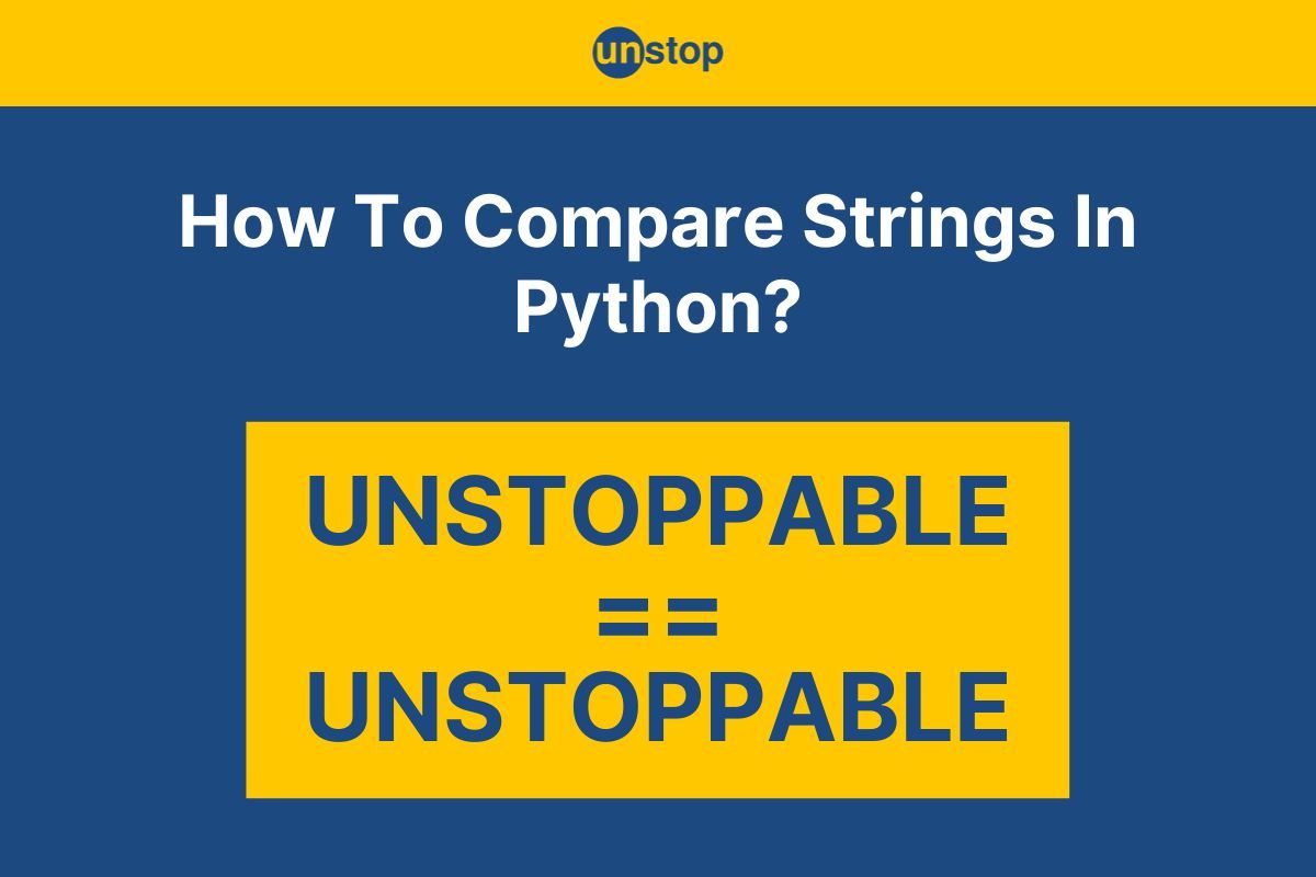 12 Ways To Compare Strings In Python Explained (With Examples)