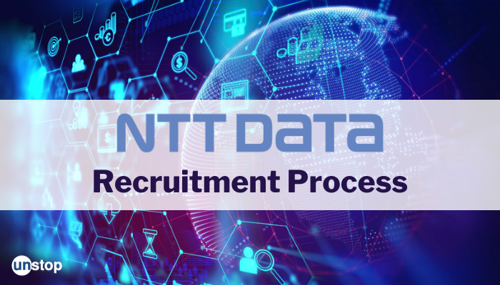 Understanding The NTT Data Recruitment Process (2024) In Detail