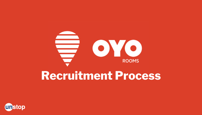 Breaking Down The OYO Recruitment Process For Freshers (2024)