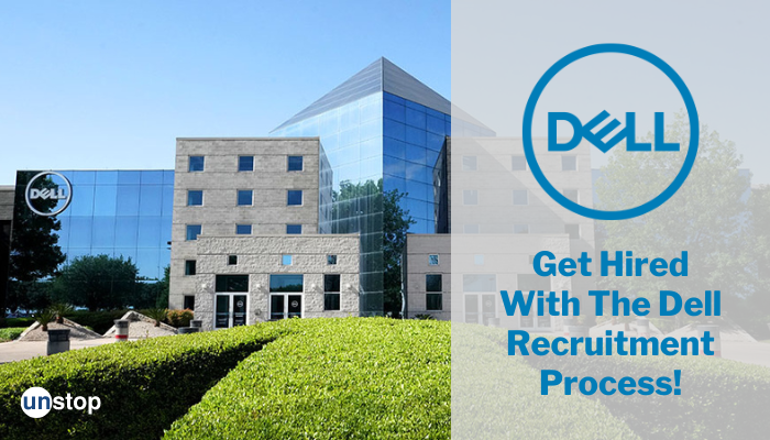 An Engineer's Guide To Dell Recruitment Process 2025