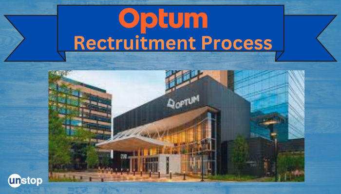 Optum Recruitment Process 2024 For Engineering Freshers