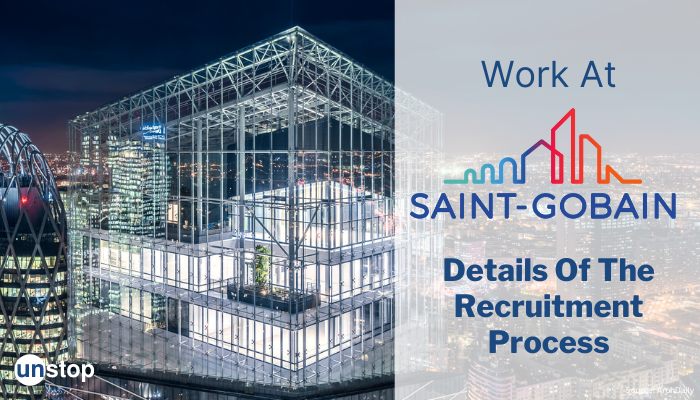 Saint Gobain Recruitment Process 2024- A Complete Guide!