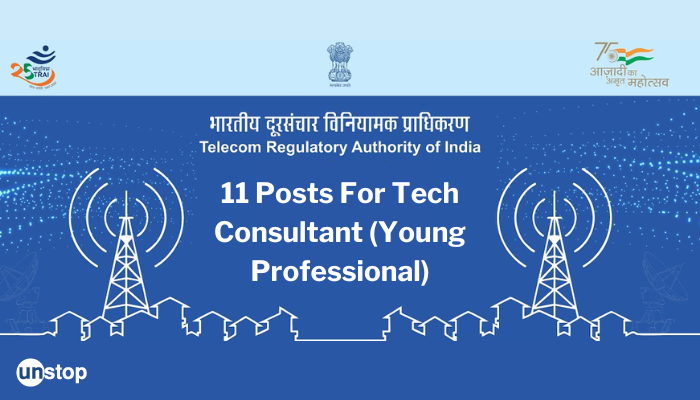 TRAI Recruitment 2023: Tech Consultant Posts, Earn INR 60k PM!