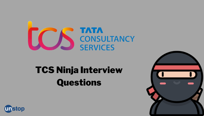 Important TCS Ninja Interview Questions 2023 For Jobseekers