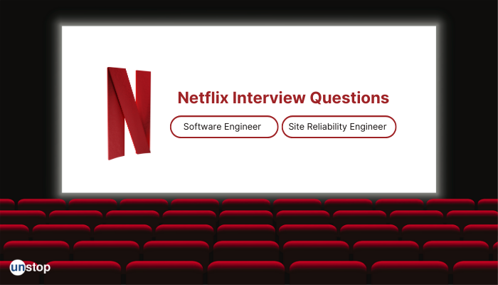 Top Netflix Interview Questions For Software Engineer And SRE Roles