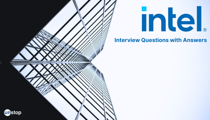 Top Intel Interview Questions - Technical | DFT | Computer Architecture