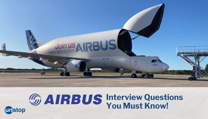 35+ Airbus Interview Questions With Answers To Help Get The Job!