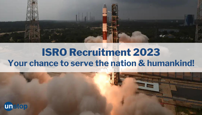 ISRO Recruitment 2023: For BE/ BSc/ MSc/ ME/ MTech Graduates; Multiple Specializations!