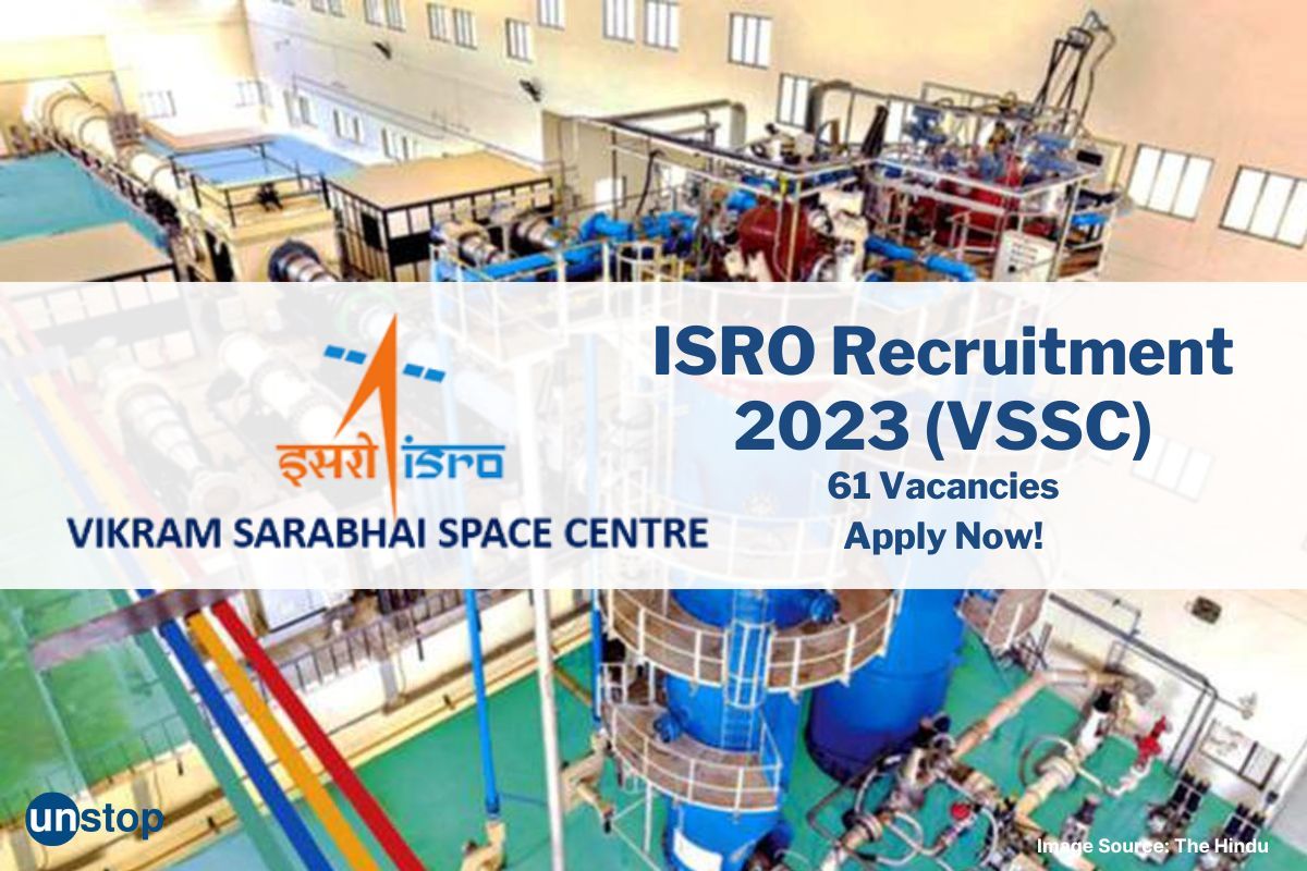 ISRO Recruitment 2023 (VSSC): 61 Technical & Scientific Assistant Posts, Upto 142k PM