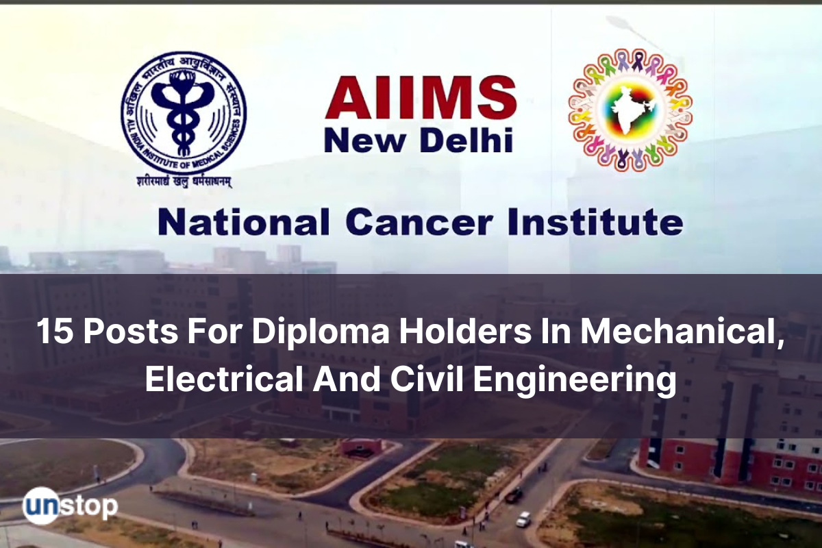 AIIMS Recruitment 2023: Engineering Posts, Diploma Holders Can Apply ...