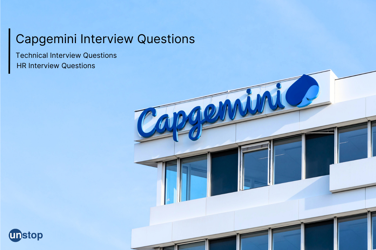 Capgemini Interview Questions For Technical & HR Round // Unstop