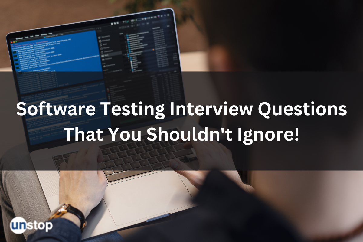 45+ Software Testing Interview Questions And Answers (2024)