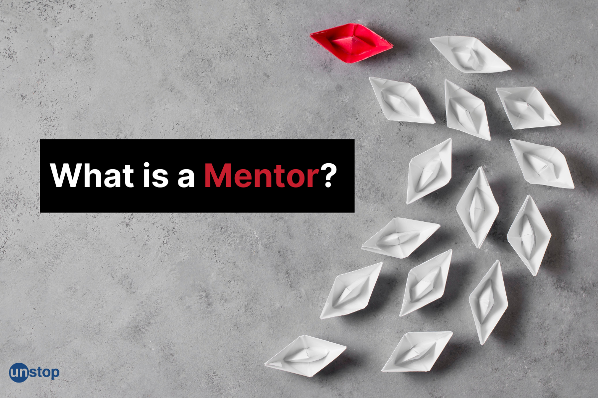 What Is A Mentor? Understanding Its Definition And Types In Detail