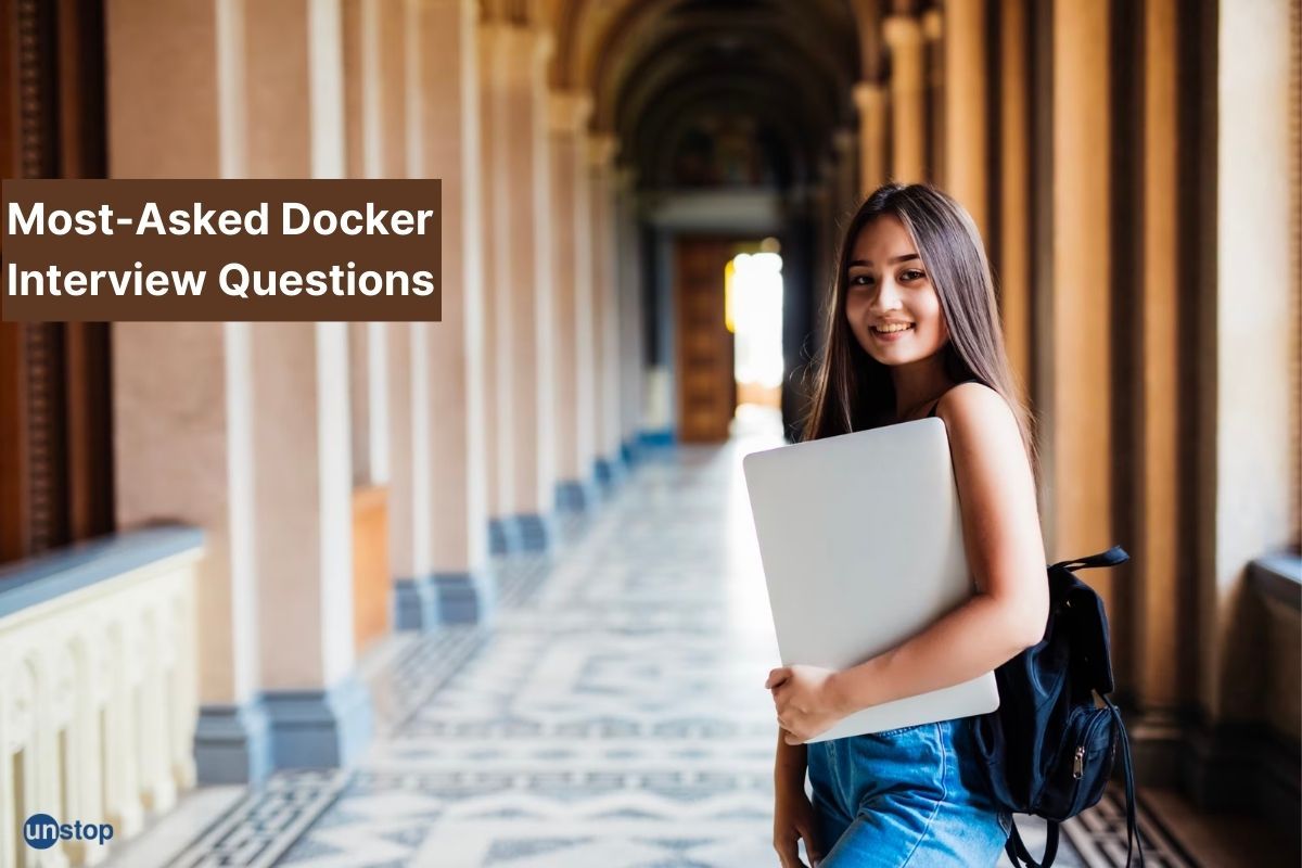 The Only Docker Interview Questions You Need To Practice (2023)