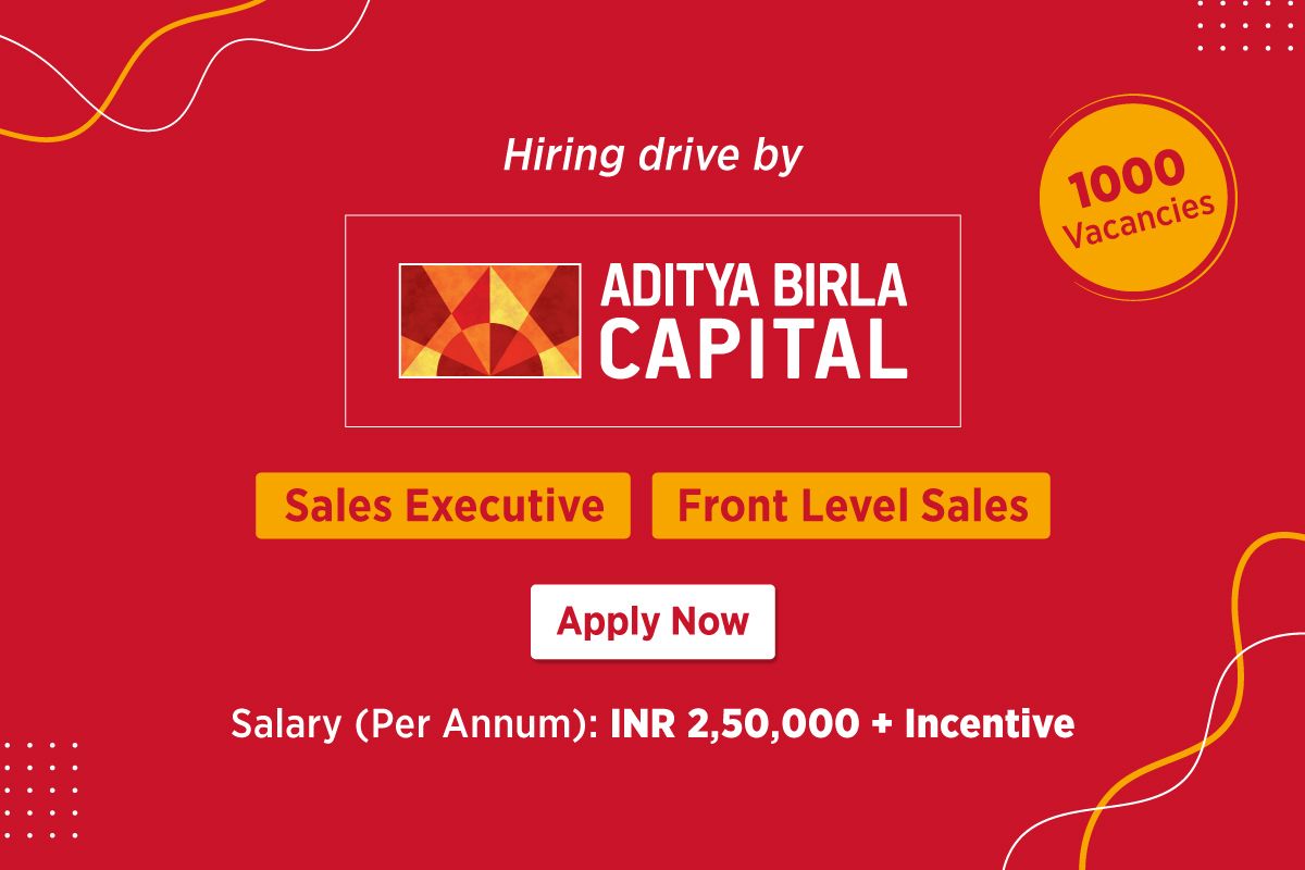 Aditya Birla Capital Hiring Drive: 1000+ Vacancies For Graduates From All Streams