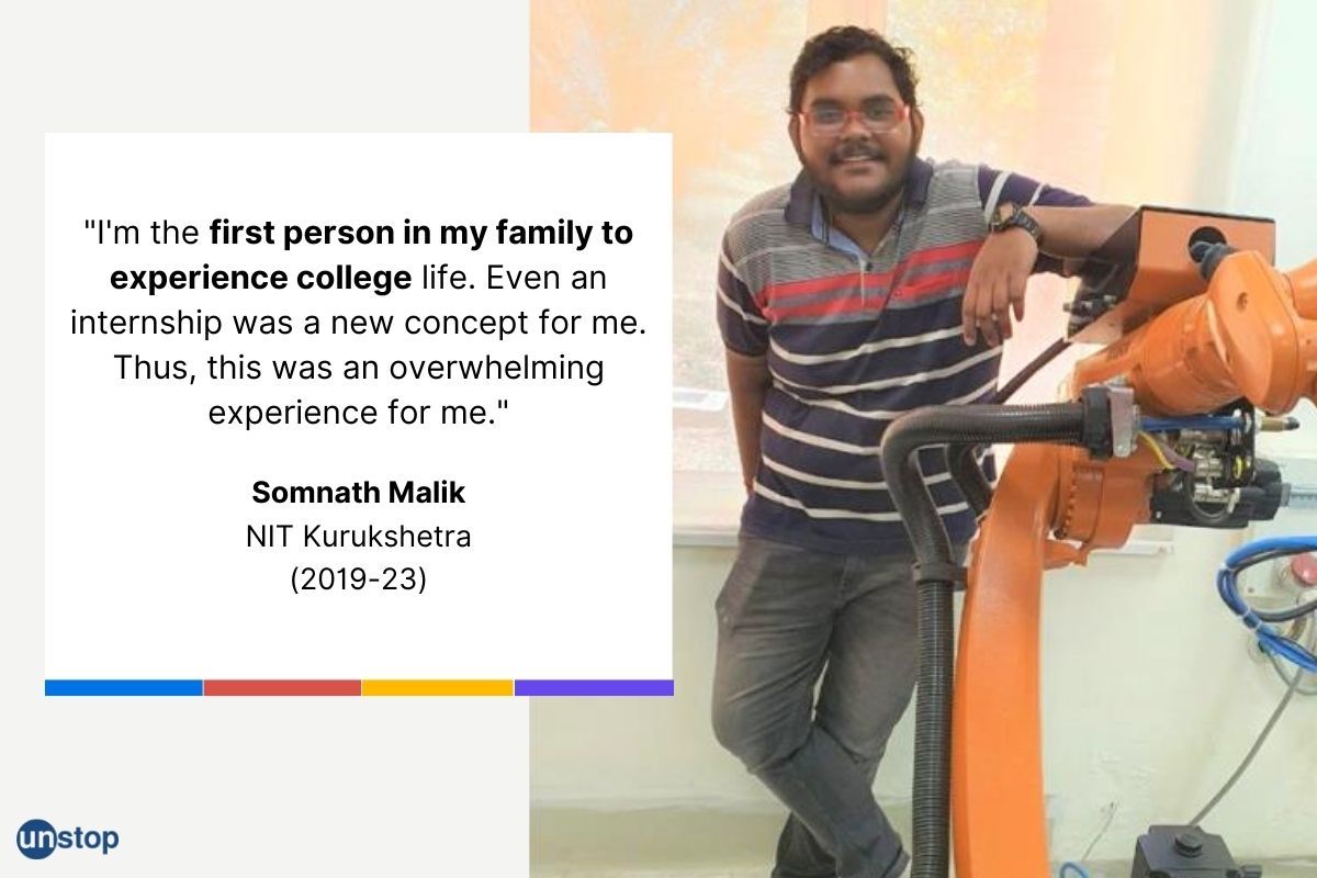 The First Person From His Family To Attend College, Somnath Malik Shares His Internship Experience