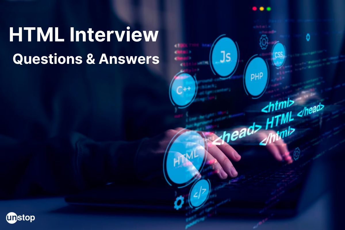 Top 50+ HTML Interview Questions And Answers In 2024