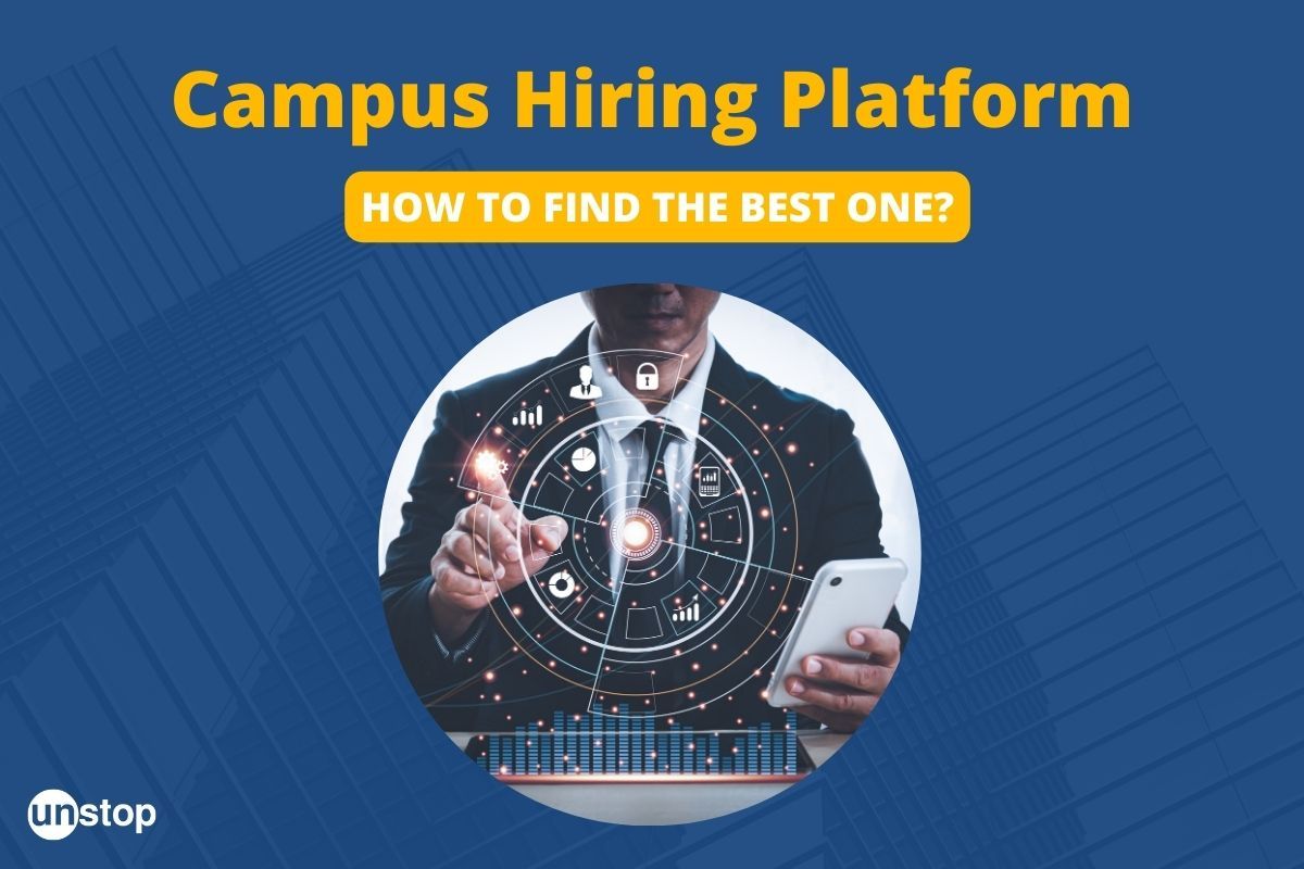 Campus Hiring Platform: Why Do You Need It & How To Find The Best One?