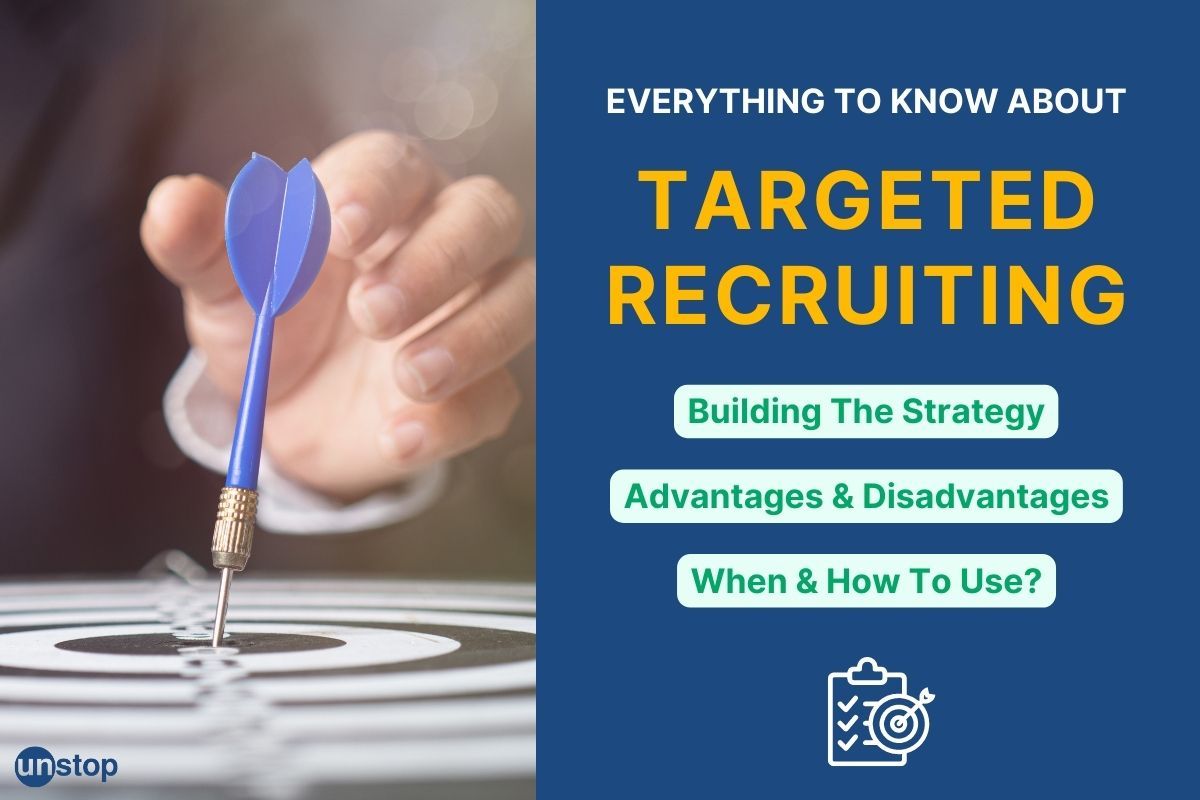 Do You Need Targeted Recruiting? Find Out In This Detailed Guide