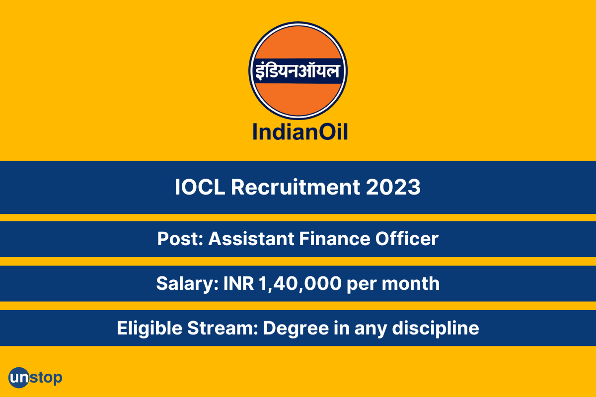 IOCL Recruitment 2023 Invites Applications For Assistant Finance Officer With A Salary Of INR 13.5 LPA