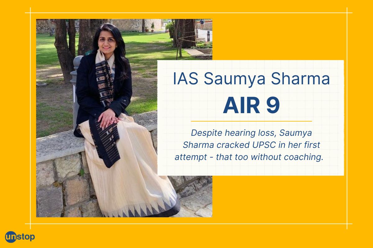 Inspiring Story Of IAS Saumya Sharma, AIR 9 In UPSC // Unstop