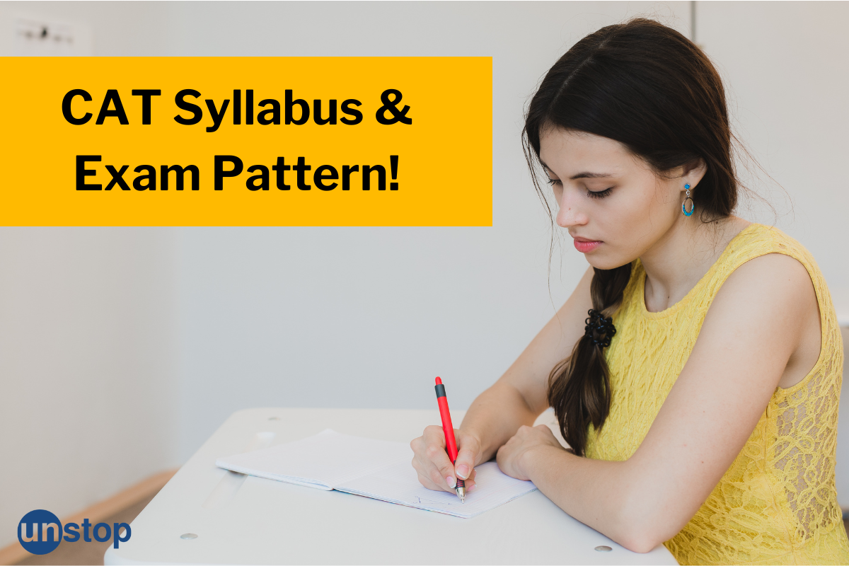 CAT Syllabus 2023 & CAT Exam Pattern- Key Points