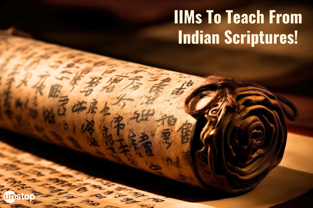 Breaking news: IIMs To Teach From Ancient Indian Scriptures! Here Is The List Of MBA Courses