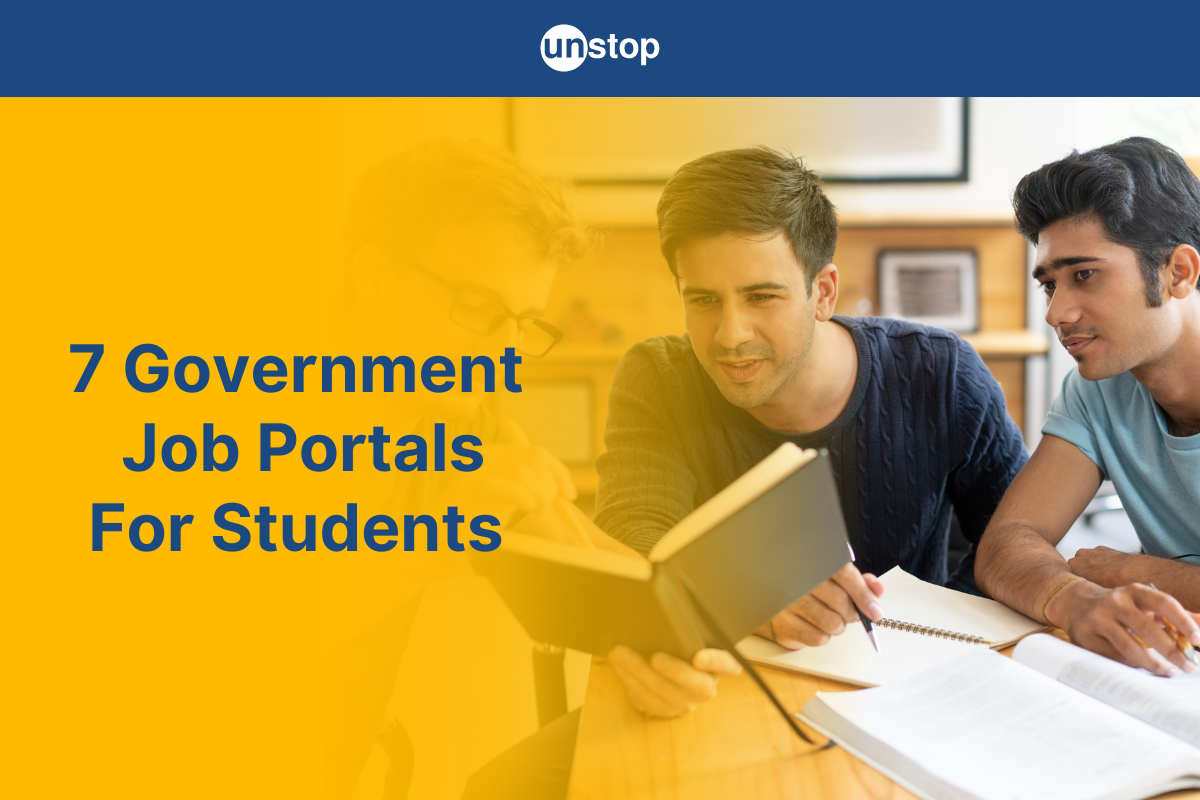 7 Government Job Portals For Students: Find Your Dream #SarkaariNaukri Now