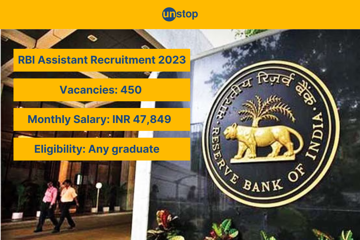 RBI Recruitment 2023 Invites Graduates For 450 Assistant Posts; Monthly Salary Of INR 47,849