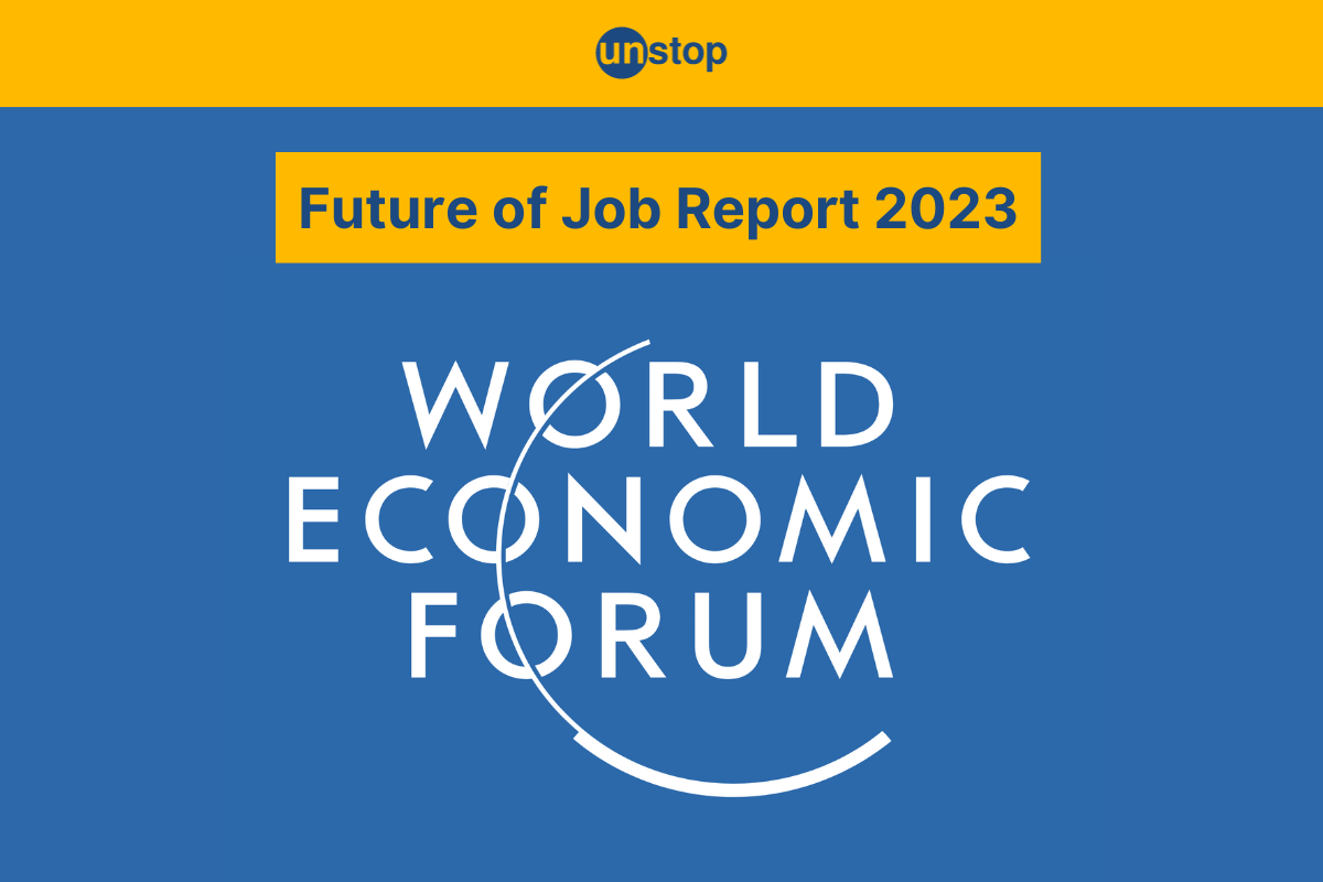 WEF Future Of Jobs 2023: Trends For AI & ML Students // Unstop