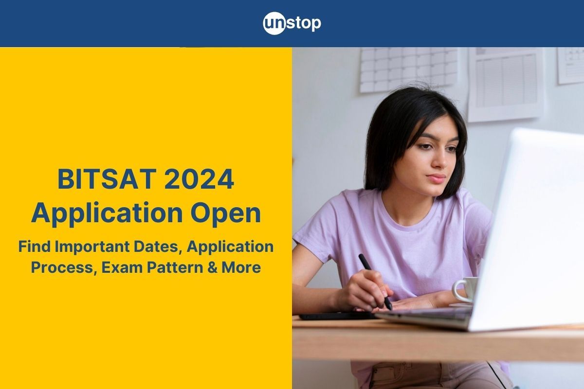 What Is Bitsat Exam?: Find Application Process, Exam Pattern & More