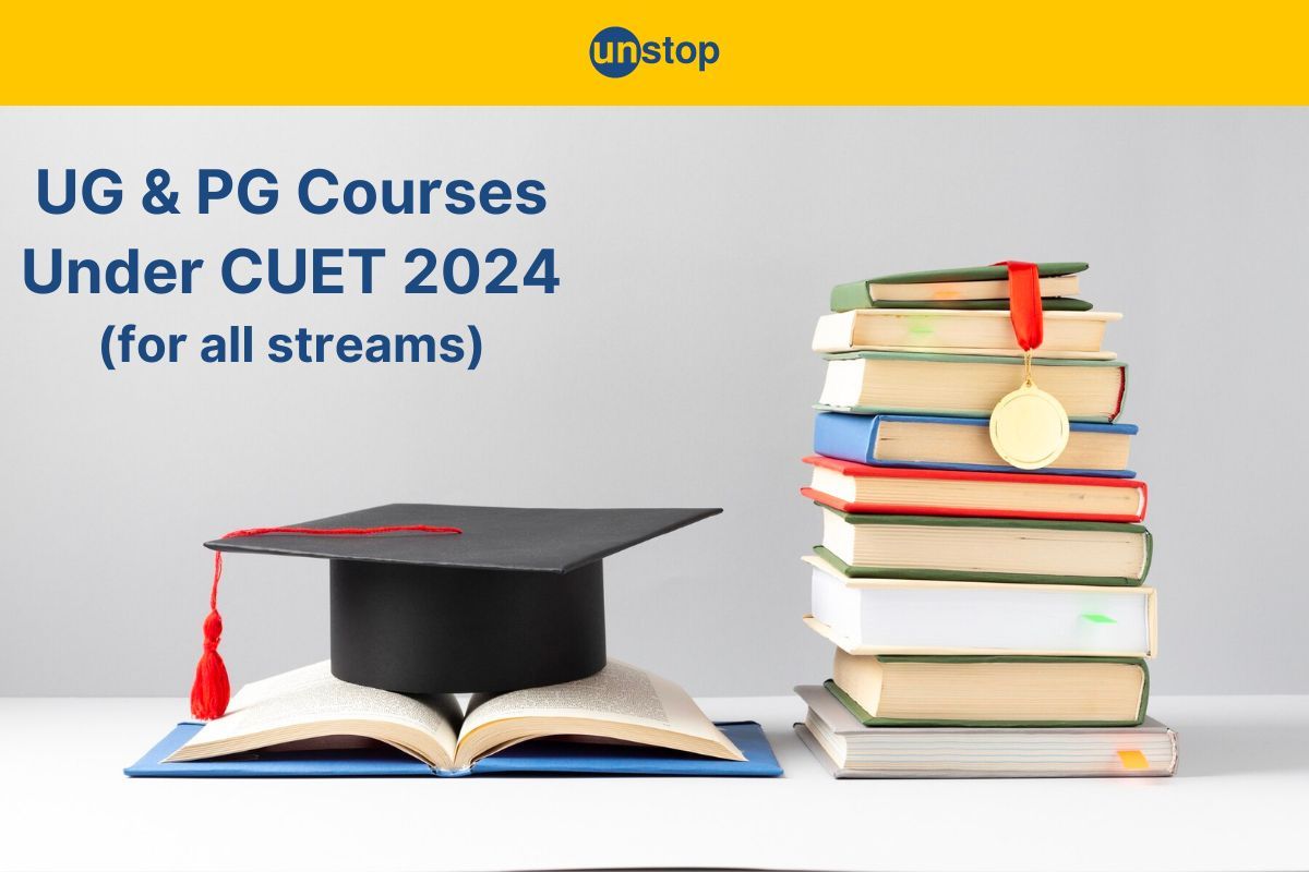 CUET Courses List 2024: For Science, Arts, Commerce Streams For UG & PG