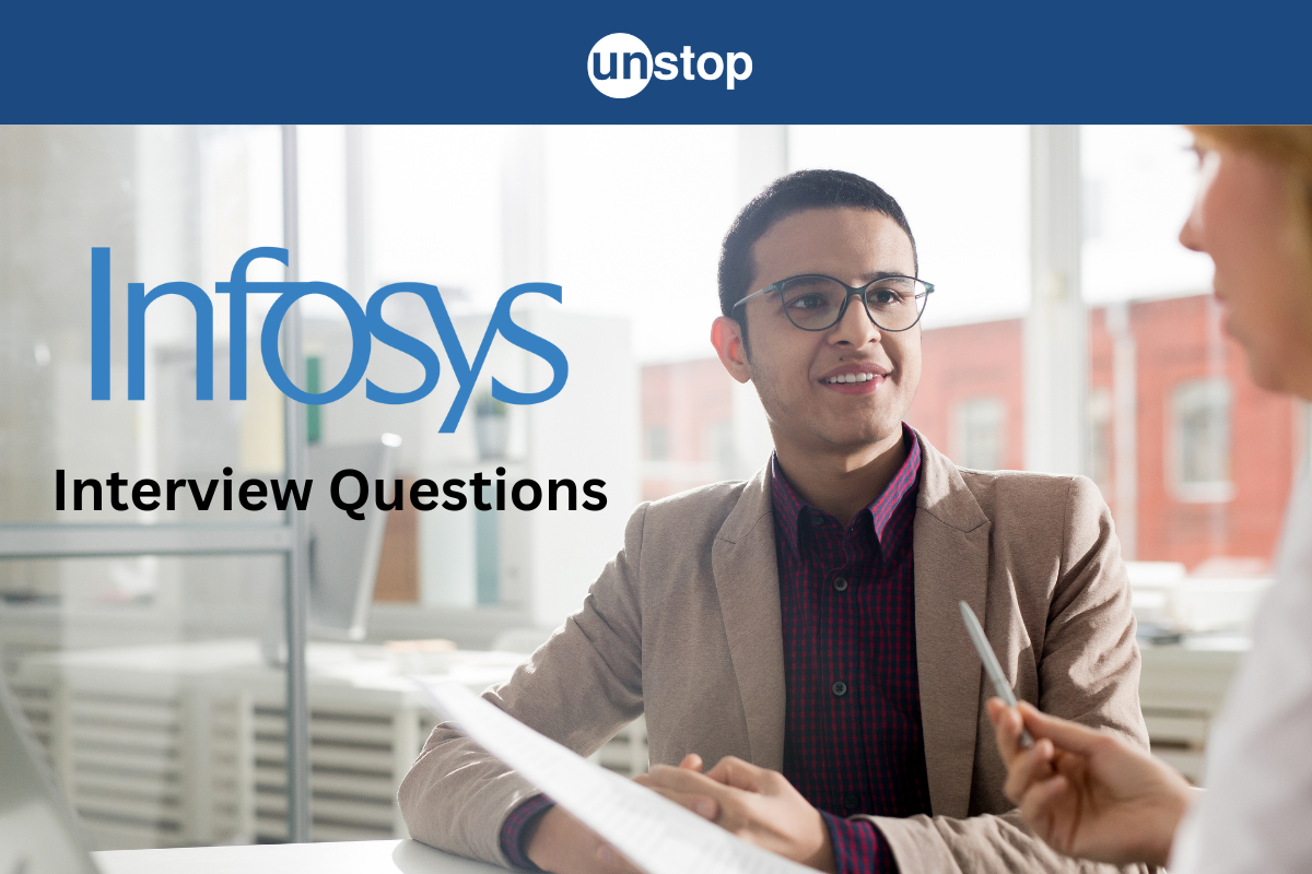 30+ Infosys Interview Questions - Technical & HR // Unstop