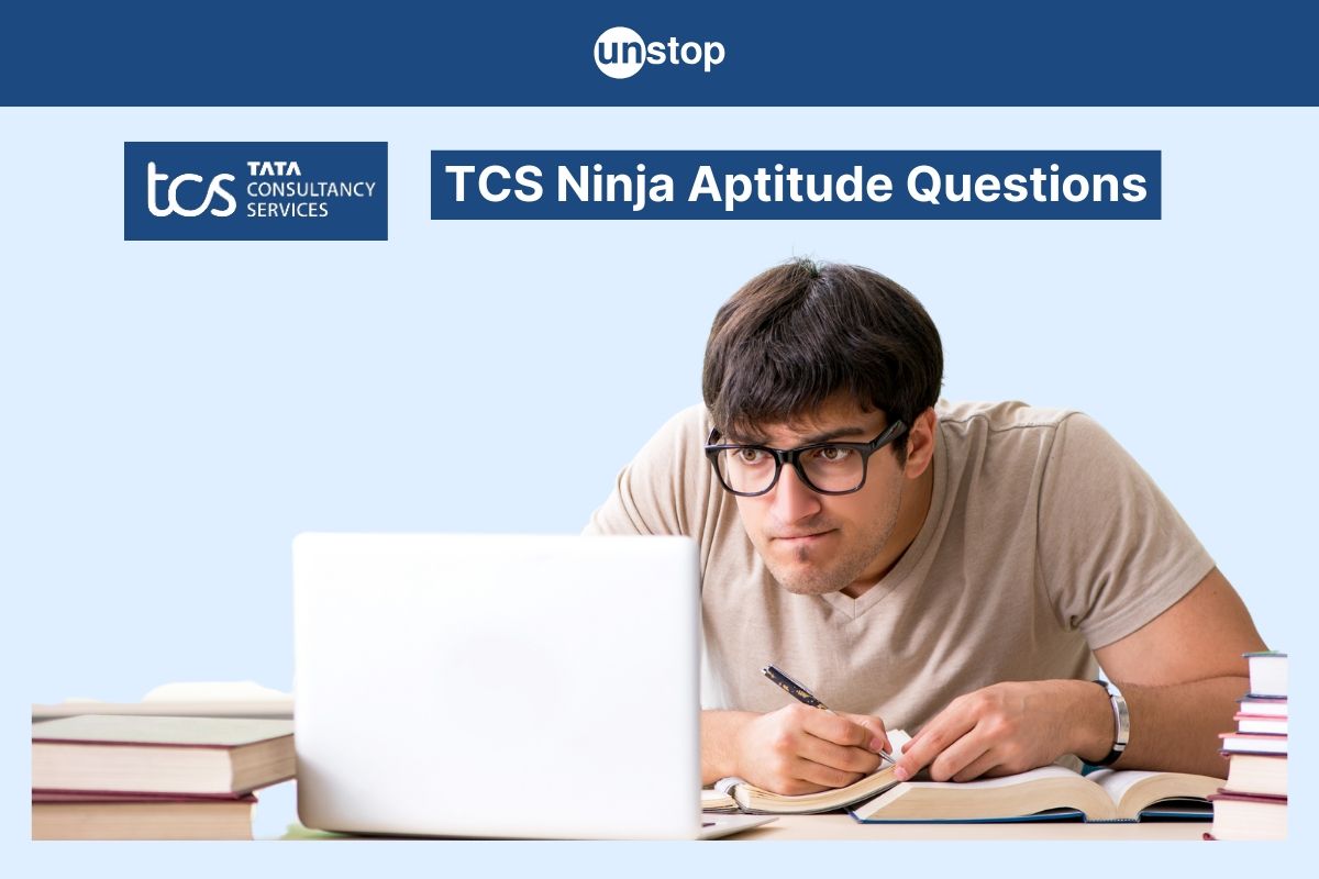 TCS Ninja Aptitude Questions: Latest Selected Questions & Answers