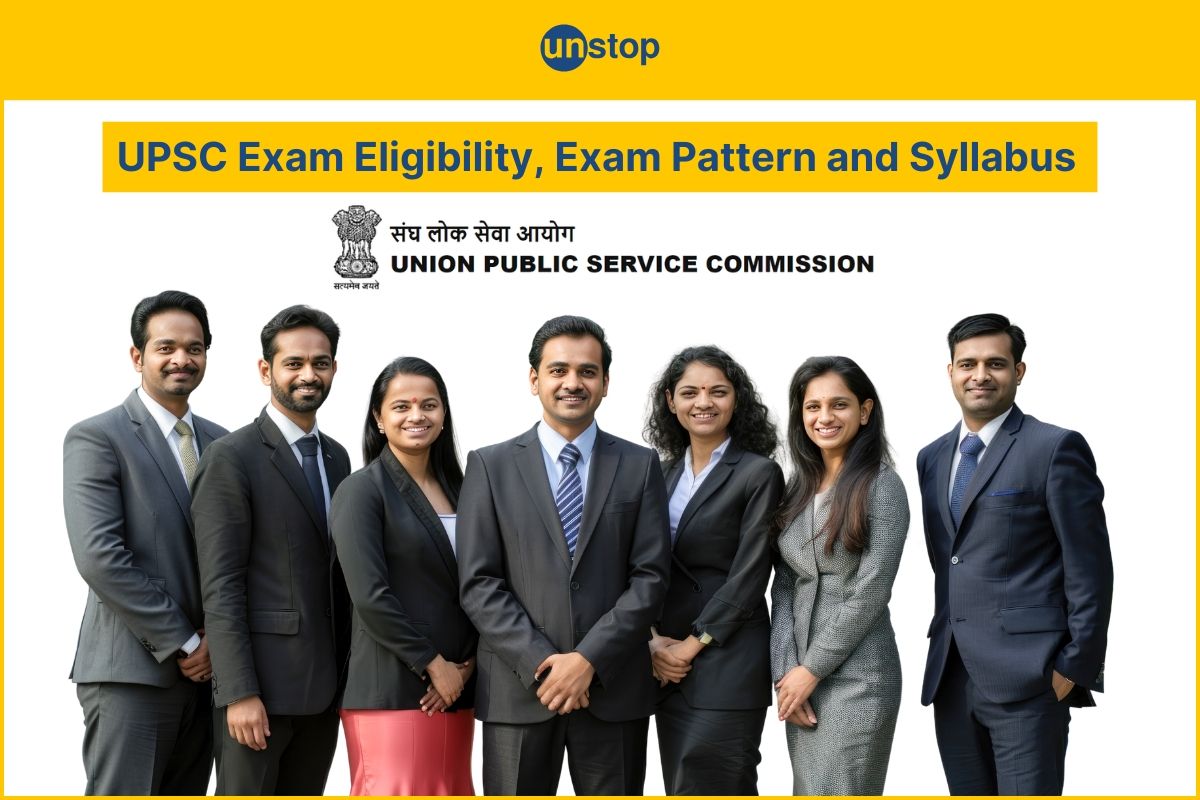 UPSC Exam 2025: Eligibility, Exam Pattern and Detailed Syllabus