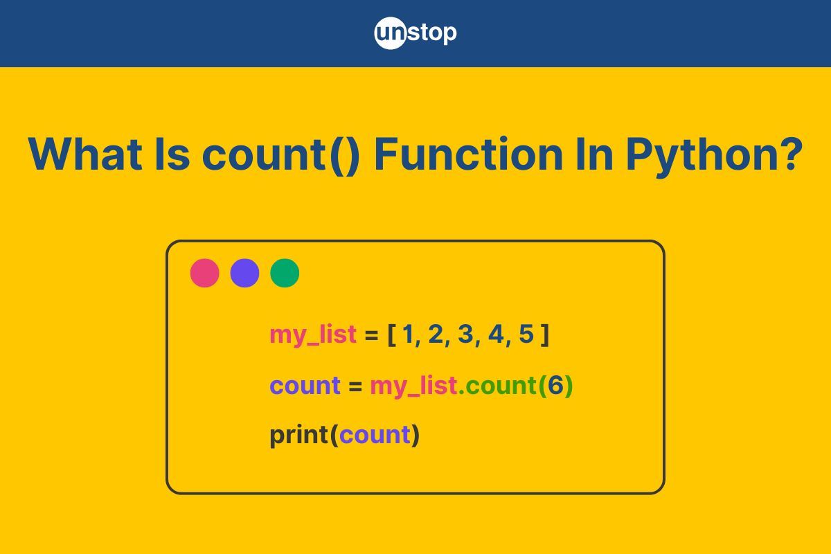 Python count() Function | Explained In Detail With Code Examples