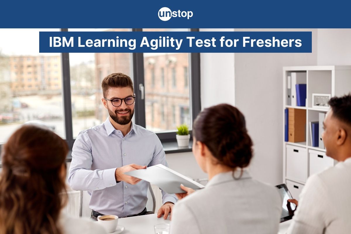 What is IBM Learning Agility Test? Question Structure, Topics & Tips