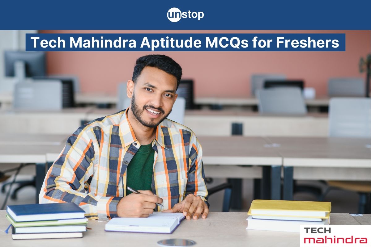 Tech Mahindra Aptitude Test: Top 5 MCQs with Answers for Freshers