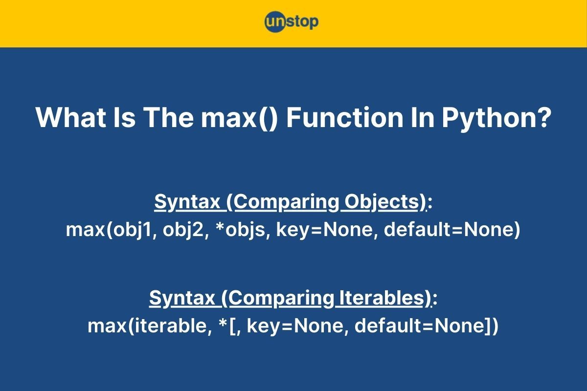 Python max() Function With Objects & Iterables (+Code Examples)