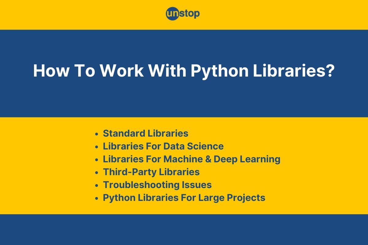 Python Libraries | Lists, How-to Use, Troubleshoot (+Examples) // Unstop